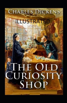 Paperback The Old Curiosity Shop Illustrated Book