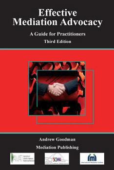 Paperback Effective Mediation Advocacy - A Guide for Practitioners Book