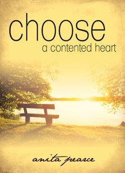 Paperback Choose a Contented Heart Book