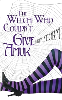 The Witch Who Couldn't Give Amuck - Book #2 of the Aggie's Boys