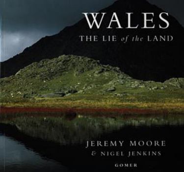 Paperback Wales: the Lie of the Land Book
