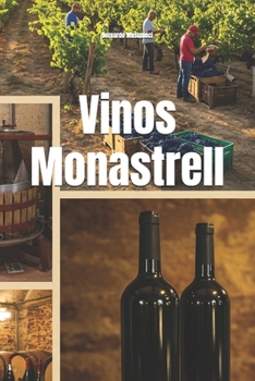 Vinos Monastrell (Wines of the World: Spain) (Spanish Edition)