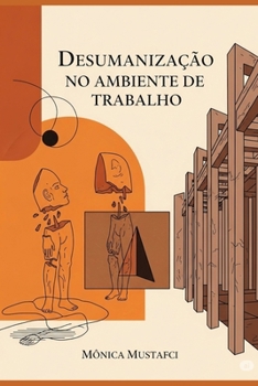 Paperback Desumanização no ambiente de trabalho [Portuguese] Book