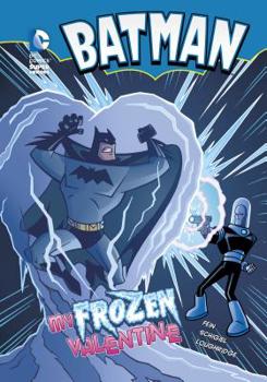 Hardcover Batman: My Frozen Valentine Book