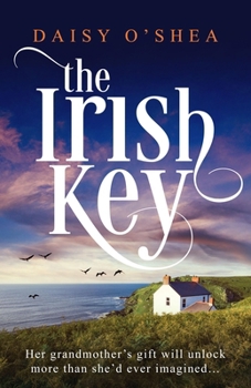 The Irish Key: An Utterly Heart-Wrenching and Gripping Irish Novel Filled with Family Secrets - Book #1 of the Emerald Isles