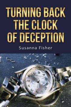 Paperback Turning Back the Clock of Deception Book