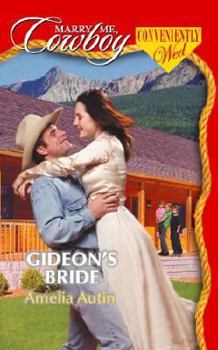Mass Market Paperback Gideon's Bride (Marry Me, Cowboy: Conveniently Wed #18) Book