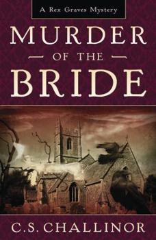 Murder of the Bride - Book #5 of the Rex Graves Mystery