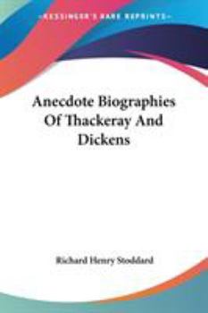 Paperback Anecdote Biographies Of Thackeray And Dickens Book