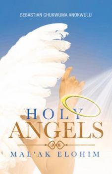 Paperback Holy Angels: Mal'ak Elohim Book