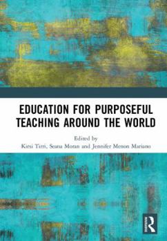Hardcover Education for Purposeful Teaching Around the World Book