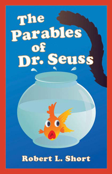 Paperback The Parables of Dr. Seuss Book