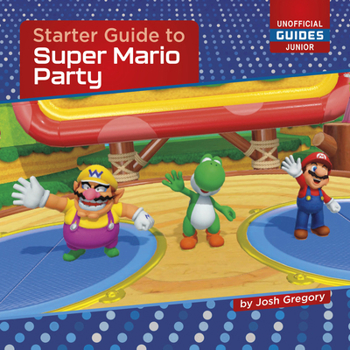 Paperback Starter Guide to Super Mario Party Book