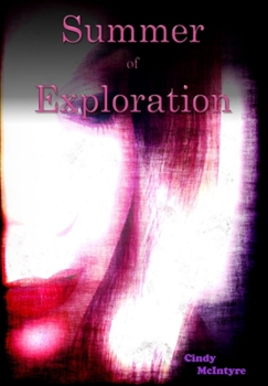 Hardcover Summer of Exploration Book