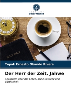 Der Herr der Zeit, Jahwe