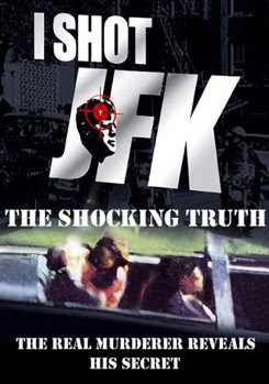 DVD I Shot JFK: The Shocking Truth Book