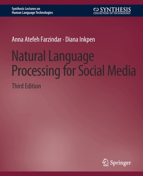 Paperback Natural Language Processing for Social Media, Third Edition Book