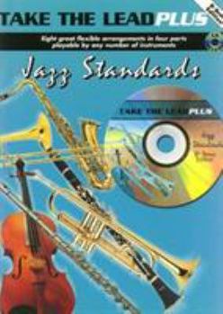 Paperback Take the Lead Plus Jazz Standards: Bb Brass [With CD (Audio)] Book