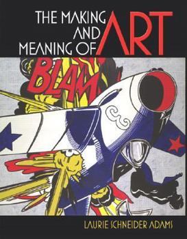 Paperback The Making and Meaning of Art Book