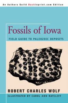 Paperback Fossils of Iowa: Field Guide to Paleozoic Deposits Book