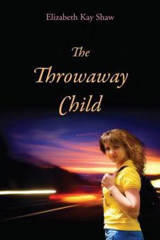 Paperback The Throwaway Child Book