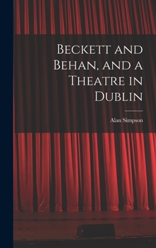 Hardcover Beckett and Behan, and a Theatre in Dublin Book