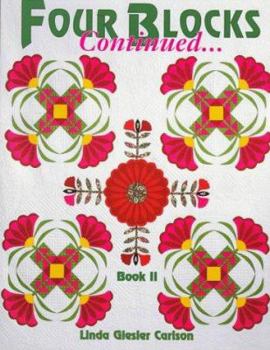 Paperback Roots, Feathers and Blooms: 4-Block Quilts, Their History and Patterns Book
