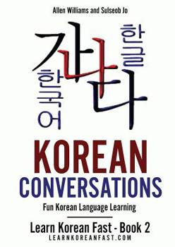 Paperback Korean Conversations: Fun Korean Language Learning Book