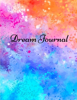 Paperback Dream journal: Notebook For Recording, Tracking And Analysing Your Dreams Book