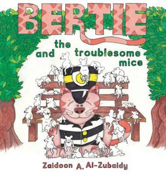 Hardcover Bertie and the Troublesome Mice Book