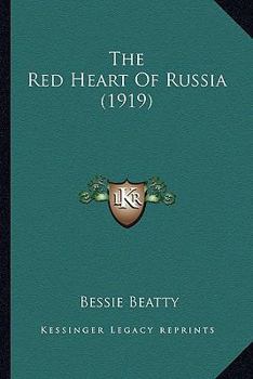 Paperback The Red Heart Of Russia (1919) Book