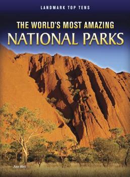 Hardcover The World's Most Amazing National Parks Book