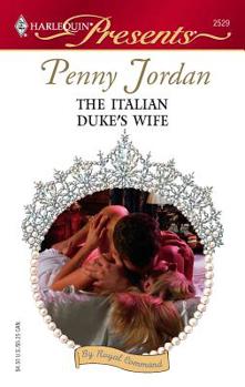 The Italian Duke's Wife - Book #5 of the By Royal Command