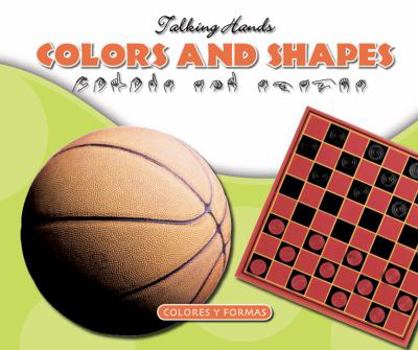 Library Binding Colors and Shapes/Colores Y Formas [Sign_Language] Book