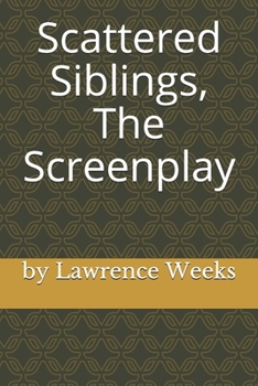Paperback Scattered Siblings: The Screenplay Book
