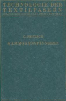 Paperback Die Wollspinnerei: B. Kammgarnspinnerei [German] Book