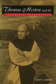 Hardcover Thomas Merton and the Inclusive Imagination Book