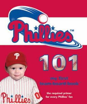Board book Philadelphia Phillies 101 Book