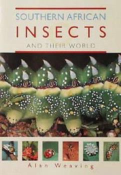 Paperback Southern African Insects and Their World Book