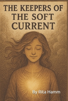 Paperback The Keepers of the Soft Current Book
