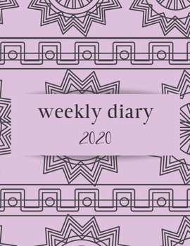 Paperback Weekly Diary 2020: Achieve Your Goals by planning with this weekly organiser Book