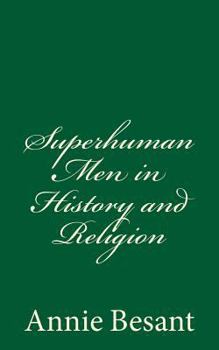 Paperback Superhuman Men in History and Religion Book