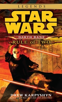 Mass Market Paperback Rule of Two: Star Wars Legends (Darth Bane) Book