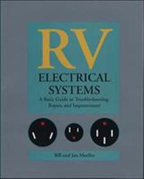 Paperback RV Electrical Systems: A Basic Guide to Troubleshooting, Repairing and Improvement Book