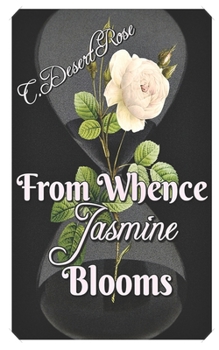 Paperback From Whence Jasmine Blooms Book