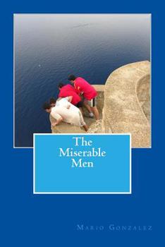 Paperback The Miserable Men Book