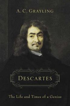 Hardcover Descartes: The Life and Times of a Genius Book