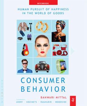 Hardcover Consumer Behavior--Human Pursuit of Happiness in The World of Goods Book
