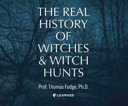 Audio CD The Real History of Witches and Witch Hunts Book