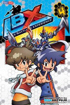 LBX: The Super LBX, Vol. 4 - Book #4 of the Little Battlers Experience